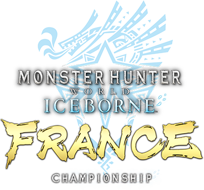 MONSTER HUNTER WORLD: ICEBORNE FRANCE CHAMPIONSHIP