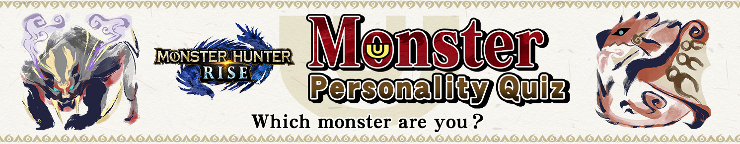 Monster Hunter Rise: Monster Personality Quiz 