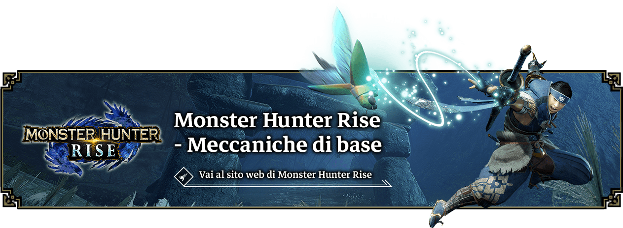 Monster Hunter Rise - Meccaniche di base