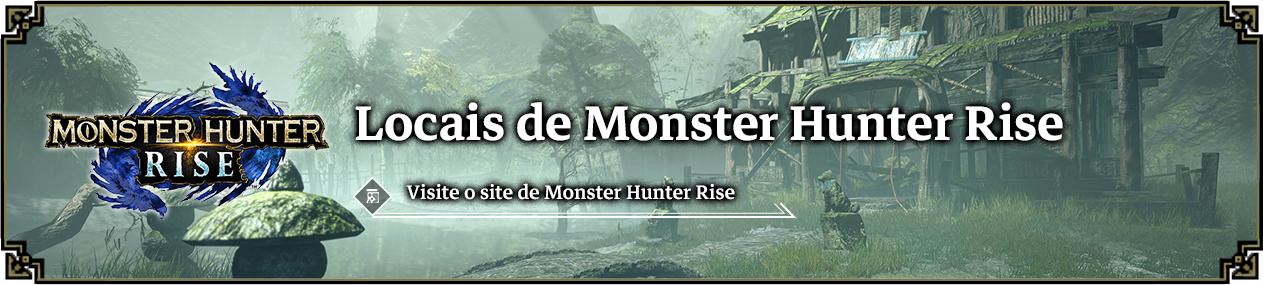 Locais de Monster Hunter Rise