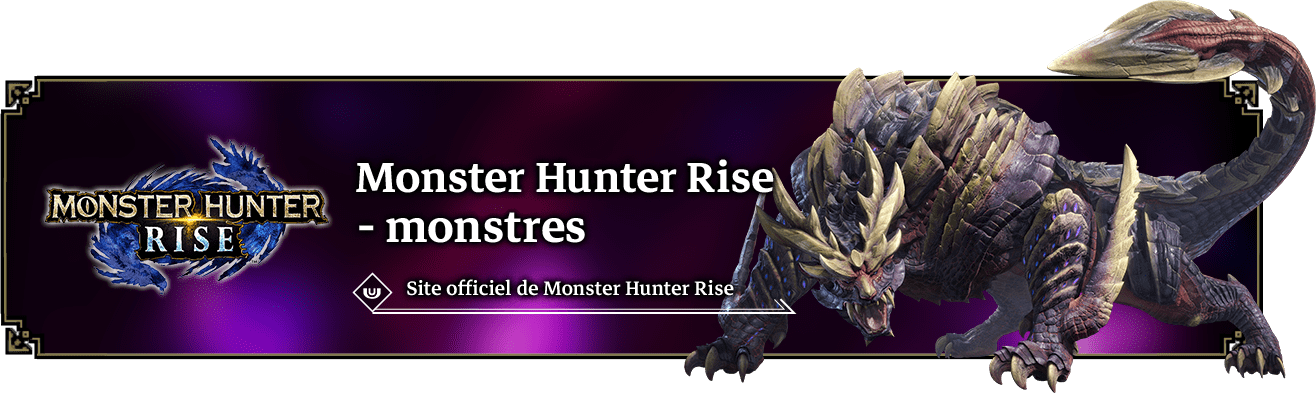 Monster Hunter Rise - monstres