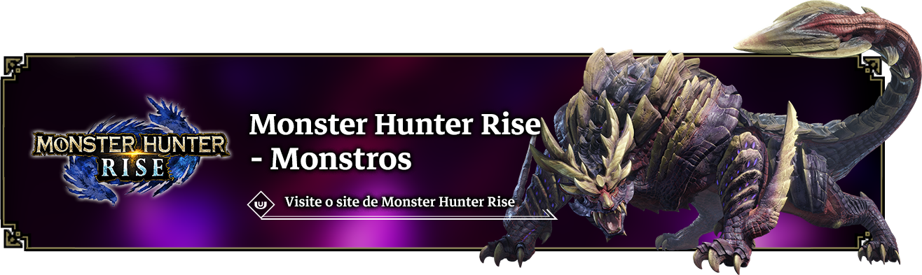Monster Hunter Rise - Monstros