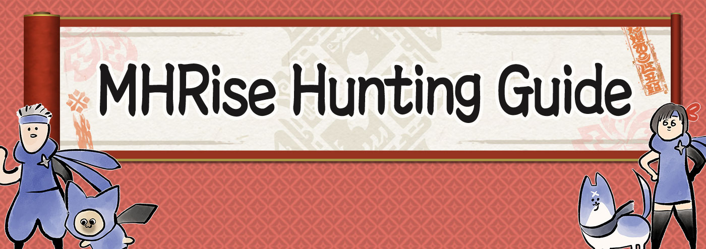 MHRise Hunting Guide