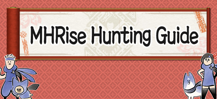MHRise Hunting Guide